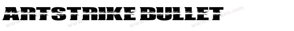 Artstrike bullet字体转换